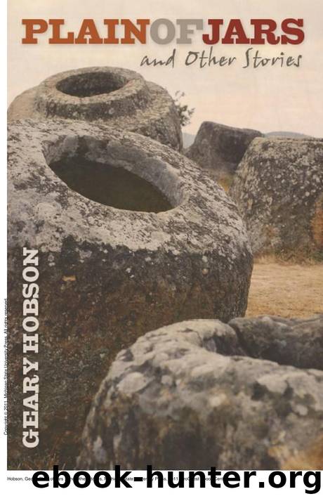 Plain of Jars : And Other Stories by Geary Hobson