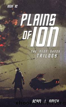 Plains of Ion by Adam J Smith