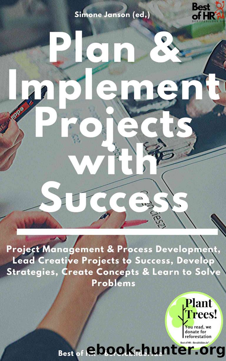 Plan & Implement Projects with Success by Simone Janson