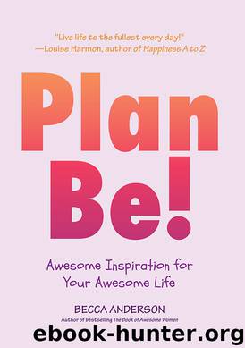 Plan Be! by Becca Anderson