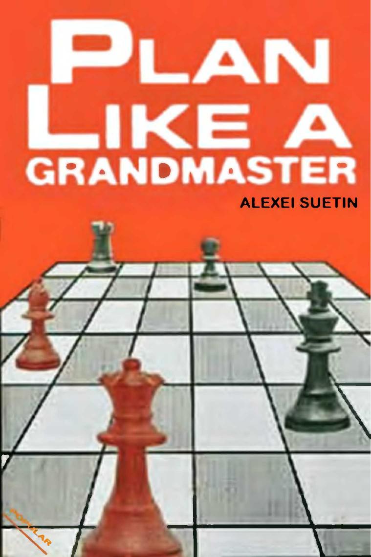 Plan Like a Grandmaster (Batsford Chess Books) by Unknown