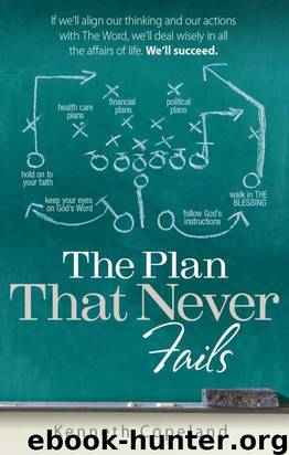 Plan That Never Fails by Kenneth Copeland