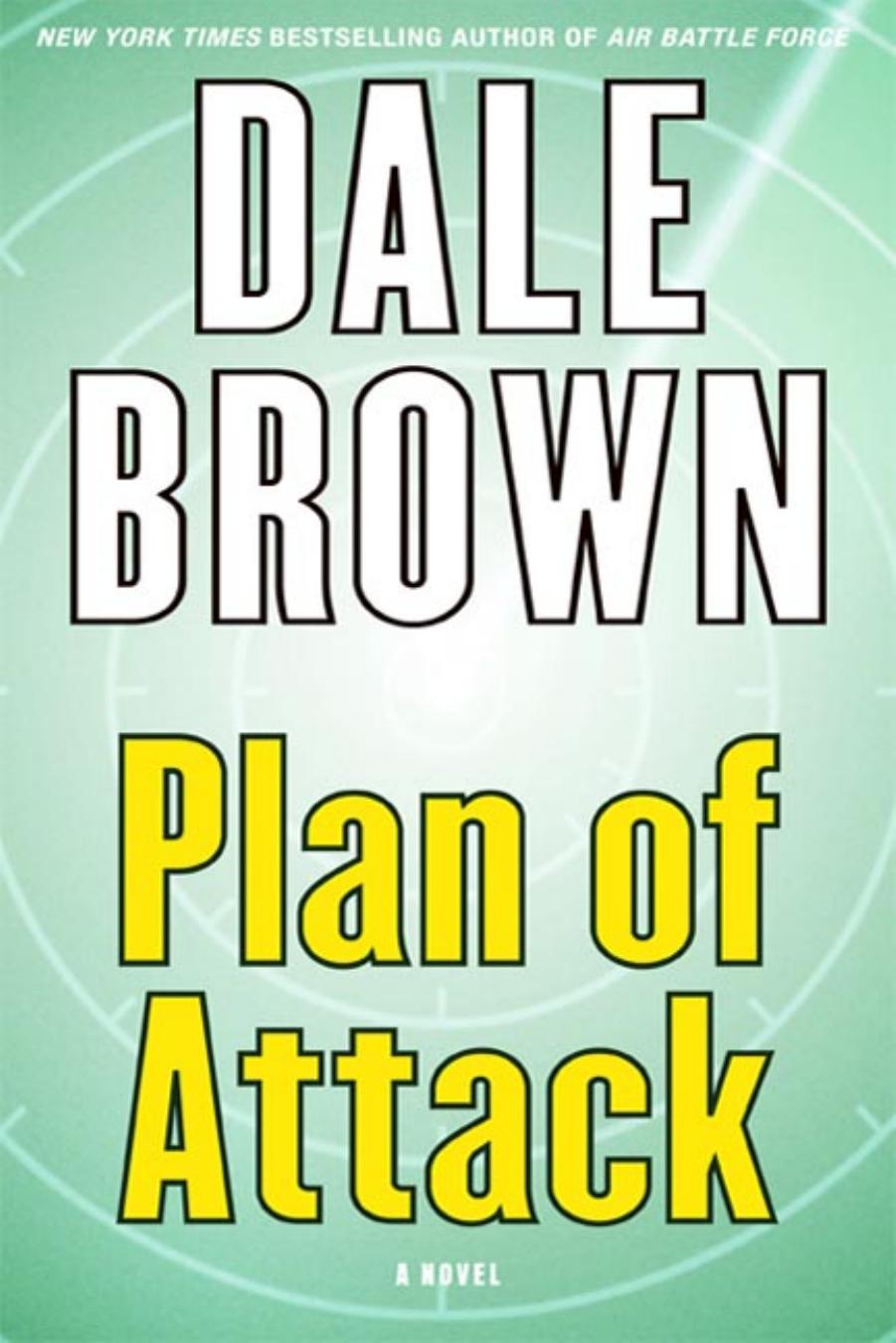 Plan of Attack by Dale Brown