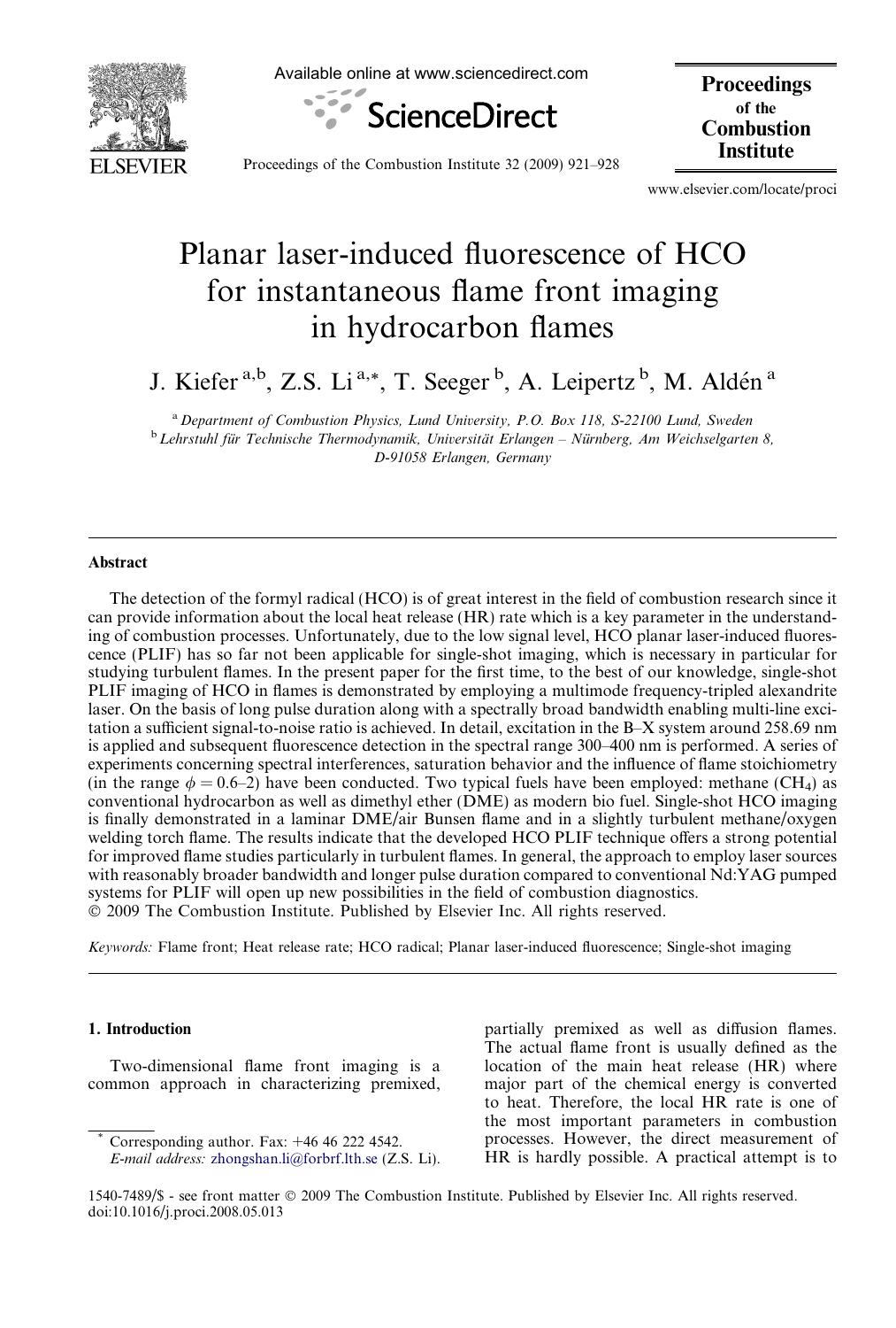 Planar laser-induced fluorescence of HCO for instantaneous flame front imaging in hydrocarbon flames by J. Kiefer; Z.S. Li; T. Seeger; A. Leipertz; M. Aldén