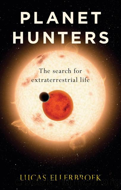 Planet Hunters - The Search for Extraterrestrial Life by Ellerbroek Lucas; Brown Andy; & Andy Brown (Translator)