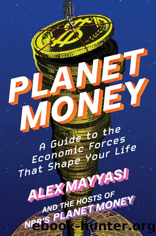 Planet Money by Alex Mayyasi