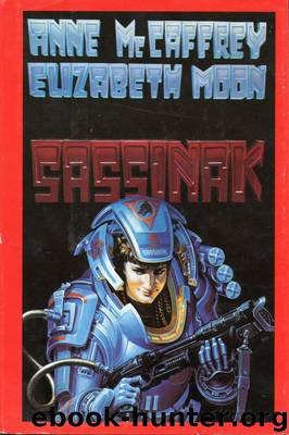 Planet Pirates 01 - Sassinak by McCaffrey Anne & Moon Elizabeth