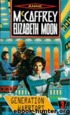 Planet Pirates 3 - Generation Warriors by Anne McCaffrey