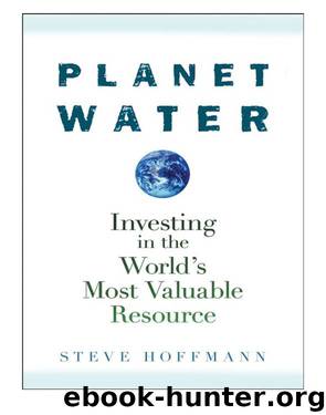 Planet Water by Steve Hoffmann