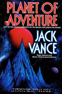 Planet of Adventure (4 Volume Omnibus) by Vance Jack