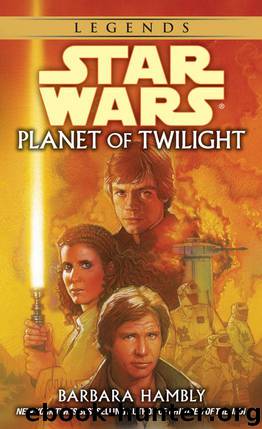 Planet of Twilight: Star Wars (Star Wars - Legends) by Hambly Barbara
