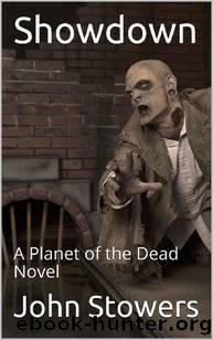 Planet of the Dead (Book 3): Showdown by Stowers John