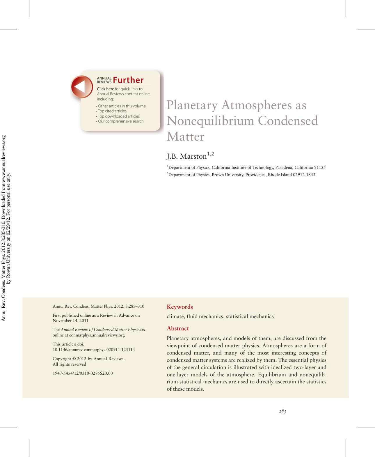 Planetary Atmospheres as Nonequilibrium Condensed Matter by J.B. Marston1 2