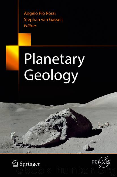 Planetary Geology by Angelo Pio Rossi & Stephan van Gasselt
