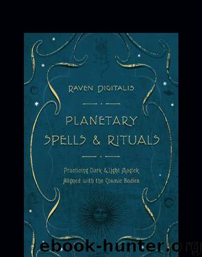 Planetary Spells & Rituals by Raven Digitalis
