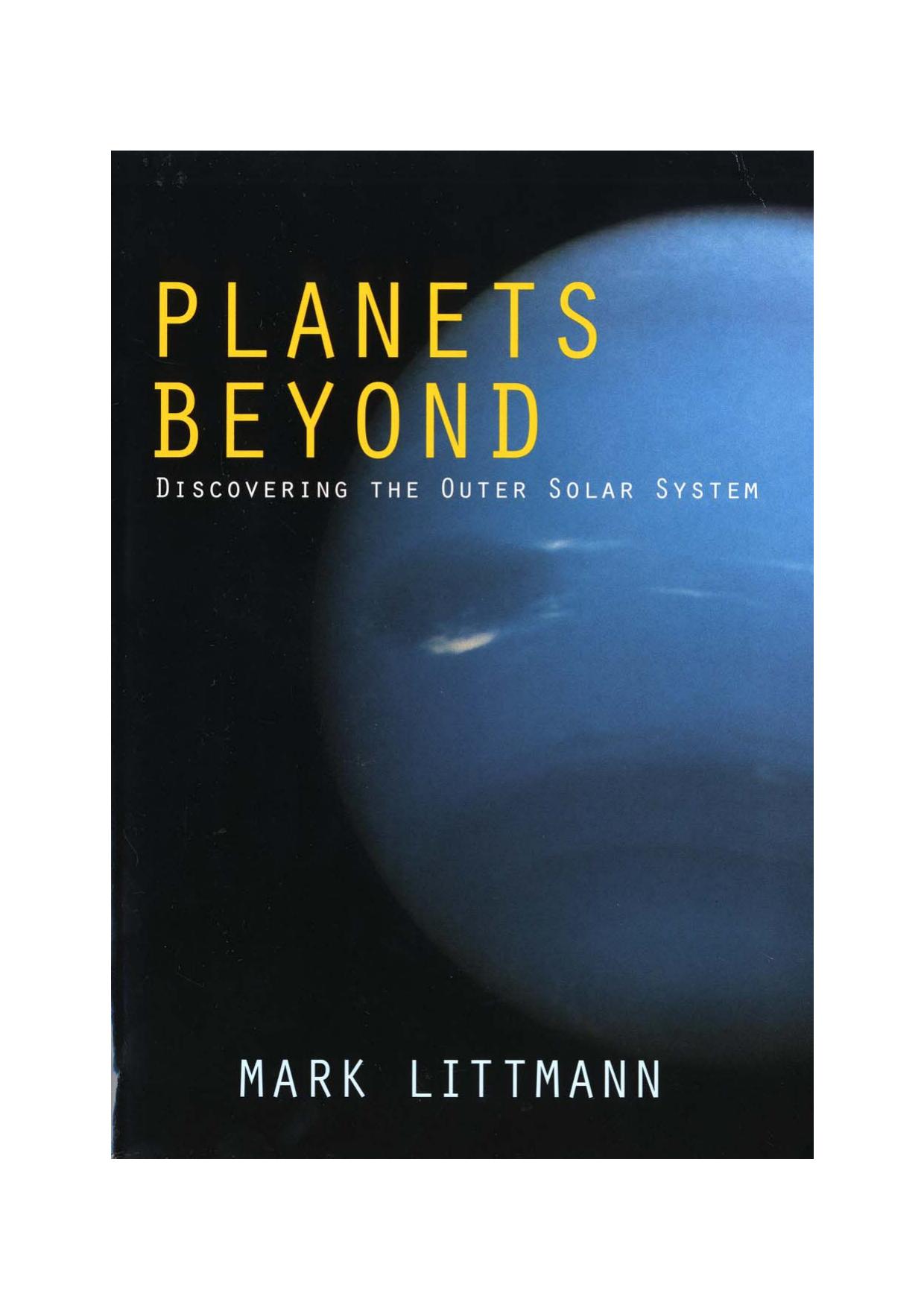 Planets Beyond: Discovering the Outer Solar System by Mark Littmann