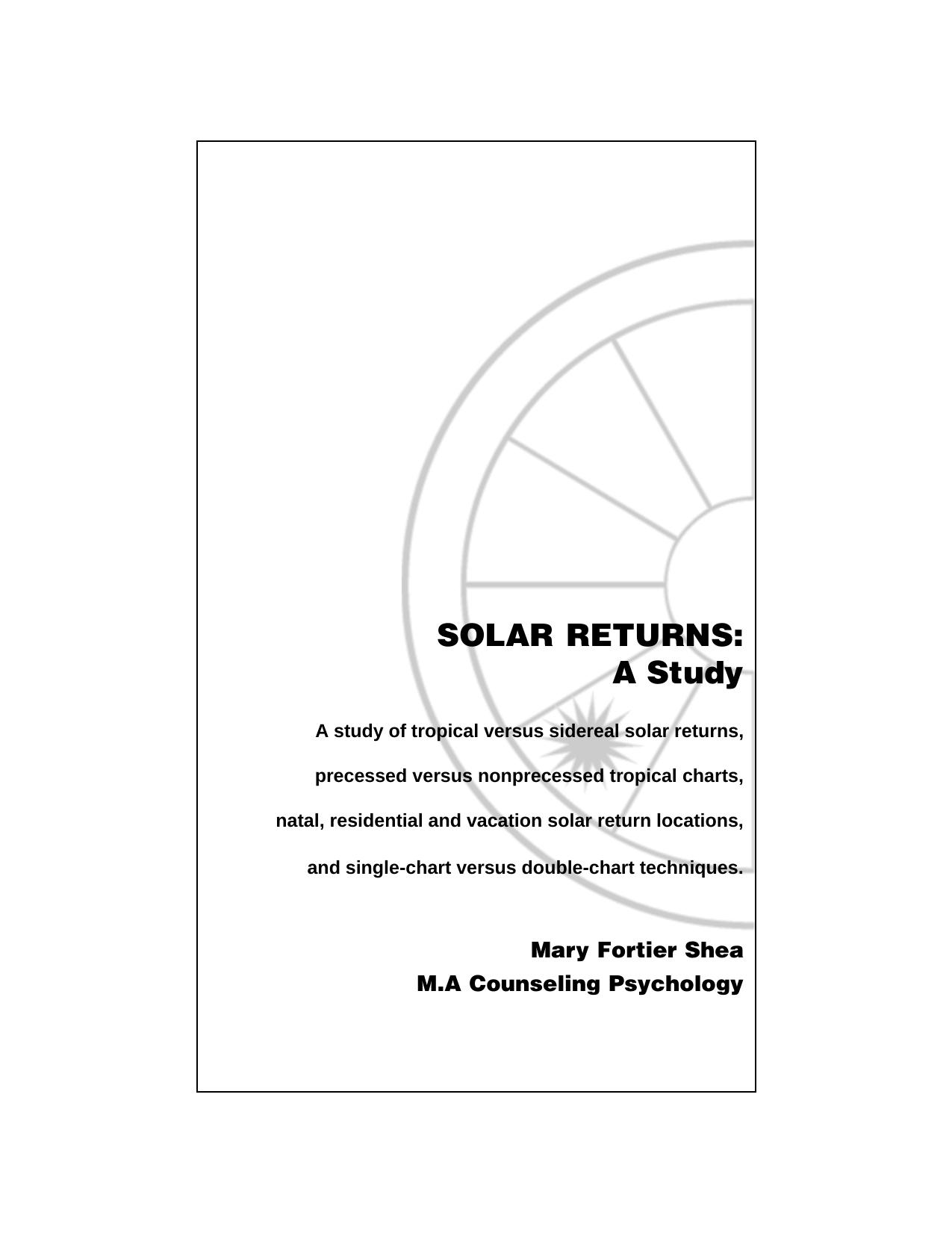 Planets in Solar Returns: Yearly Cycles of Transformation & Growth by Mary Fortier Shea