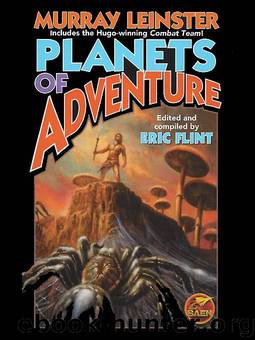 Planets of Adventure by Murray Leinster; Eric Flint