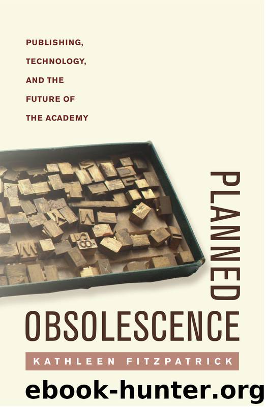Planned Obsolescence by Fitzpatrick Kathleen;