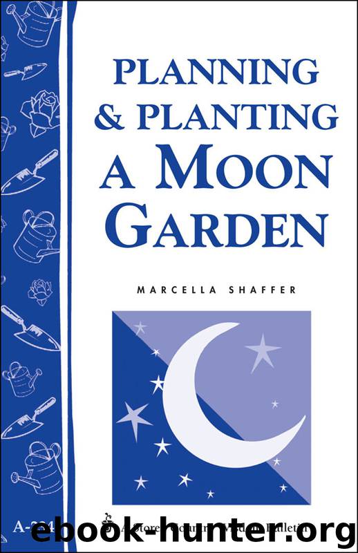 Planning & Planting a Moon Garden by Marcella Shaffer