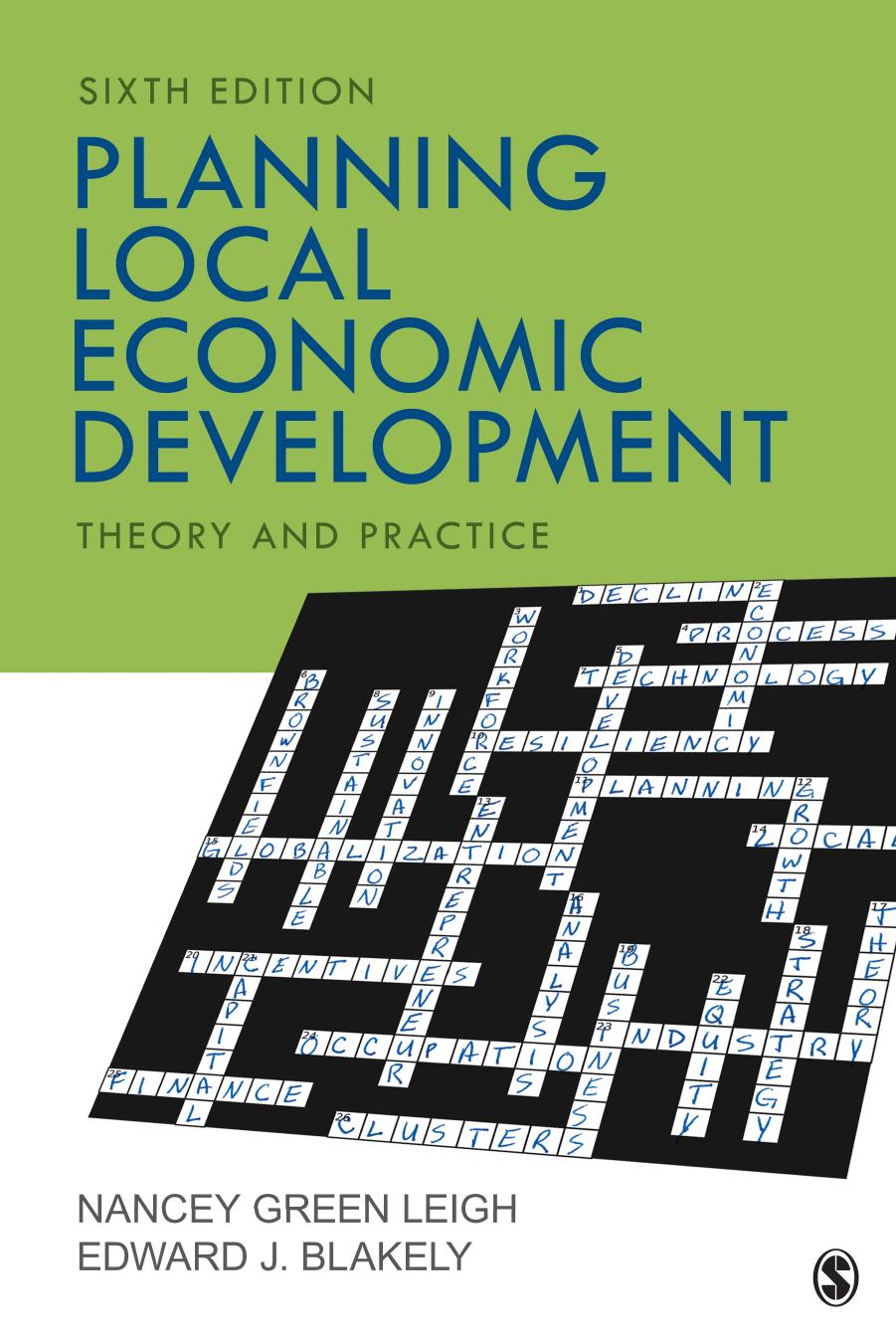 Planning Local Economic Development: Theory and Practice by Nancey G. Leigh Edward J. Blakely
