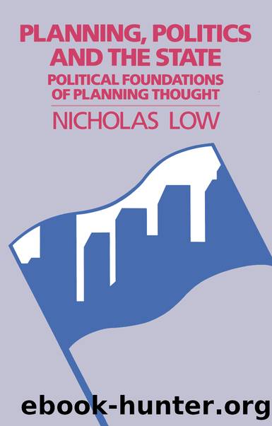 Planning Politics & State by Nicholas Low