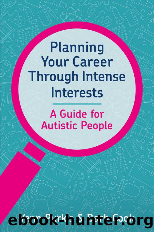 Planning Your Career Through Intense Interests by Yenn Purkis
