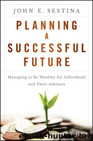 Planning a Successful Future by John E. Sestina