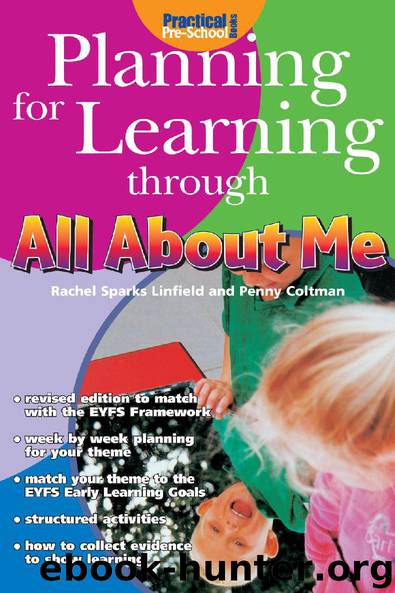 Planning for Learning through All About Me by Rachel Sparks Linfield & Penny Coltman