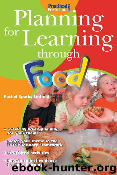 Planning for Learning through Food by Rachel Sparks Linfield