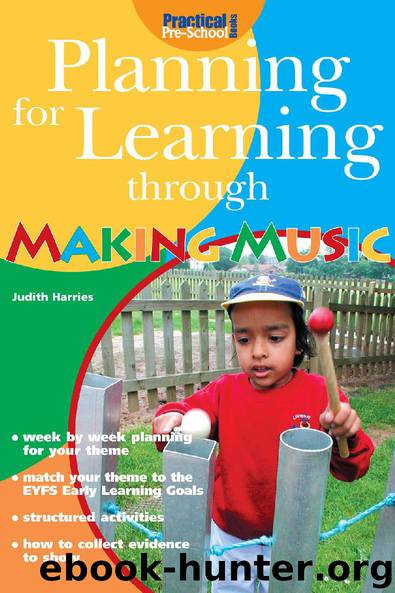 Planning for Learning through Making Music by Judith Harries
