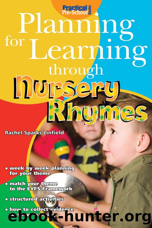 Planning for Learning through Nursery Rhymes by Rachel Sparks Linfield