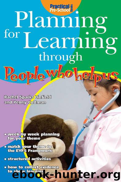 Planning for Learning through People Who Help Us by Rachel Sparks Linfield & Penny Coltman