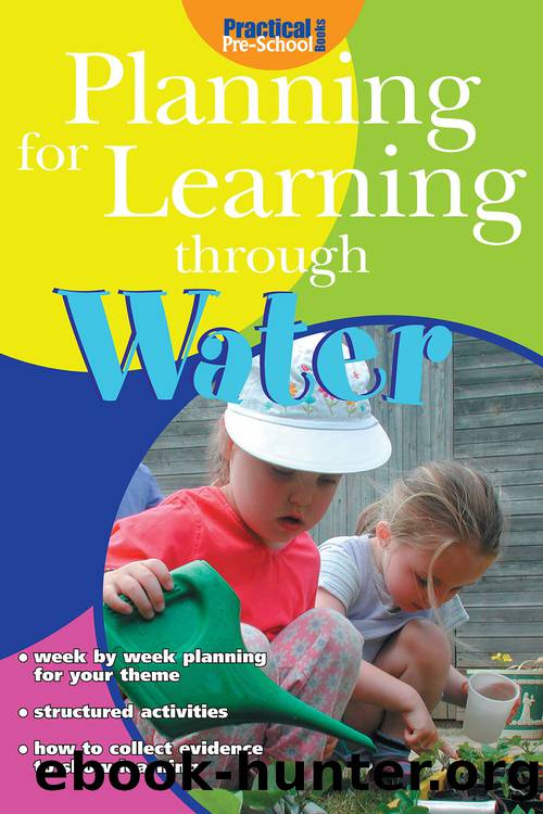 Planning for Learning through Water by Harries Judith;