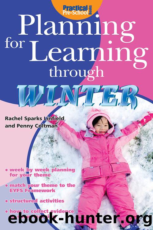 Planning for Learning through Winter by Rachel Sparks Linfield & Penny Coltman
