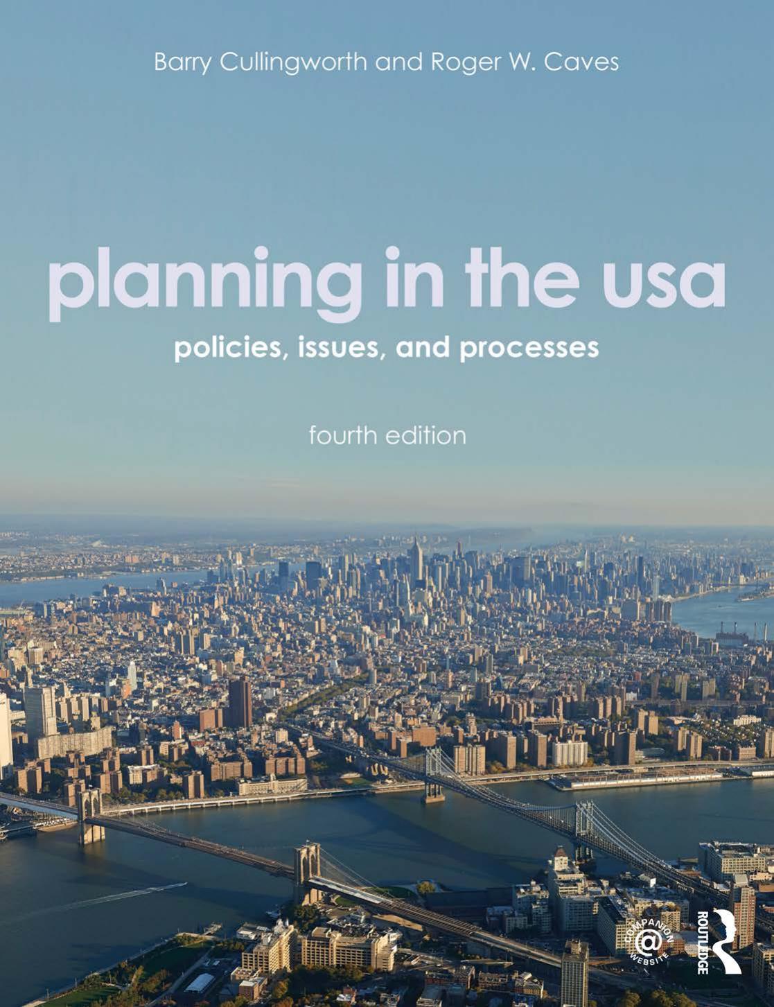 Planning in the USA: Policies, Issues, and Processes by J. Barry Cullingworth Roger Caves