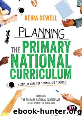 Planning the Primary National Curriculum by keira sewell