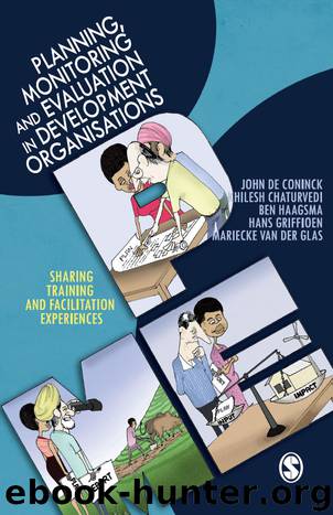 Planning, Monitoring and Evaluation in Development Organisations by De Coninck John. Catholic Organization for Relief & Development. ICCO (Organization)