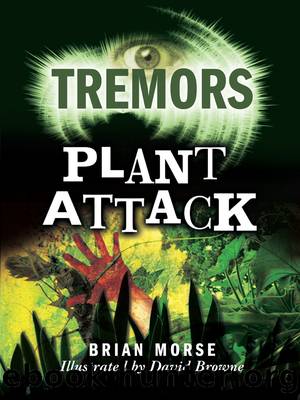 Plant Attack by David Browne