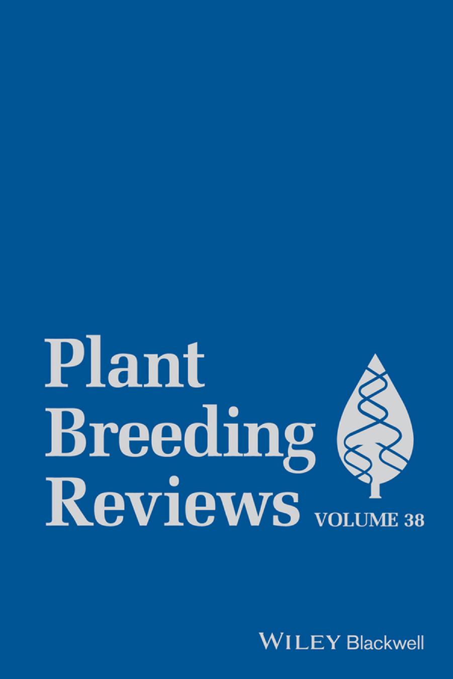 Plant Breeding Reviews (Volume 38) by Jules Janick
