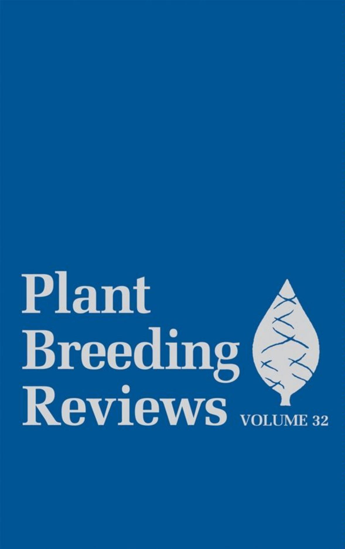 Plant Breeding Reviews - Raspberry Breeding and Genetics (Volume 32) by Jules Janick