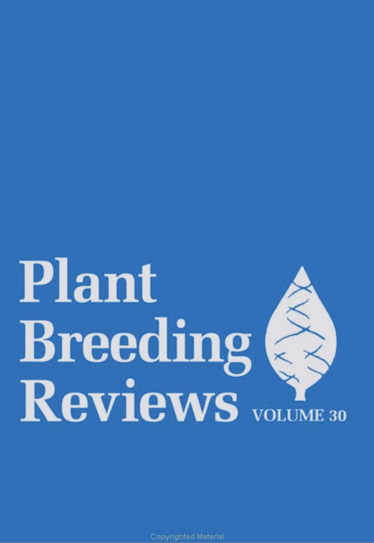 Plant Breeding Reviews, Volume 30 by Jules Janick