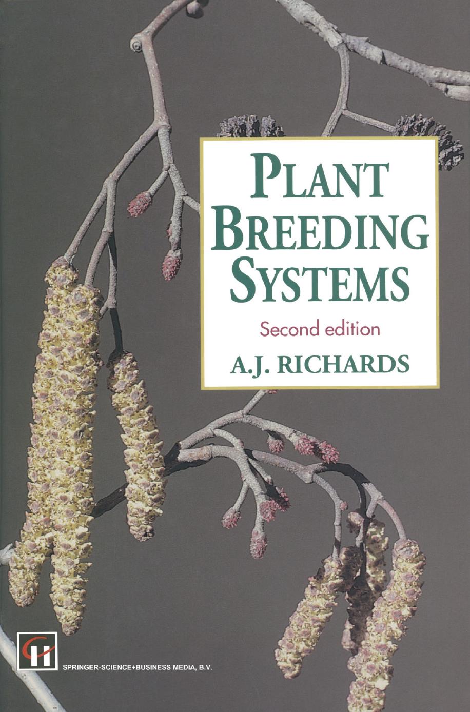 Plant Breeding Systems by A. J. Richards (auth.)