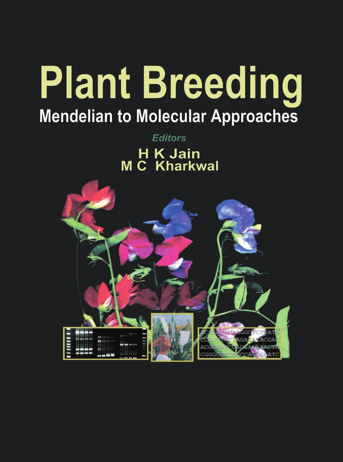 Plant Breeding: Mendelian to Molecular Approaches by Unknow