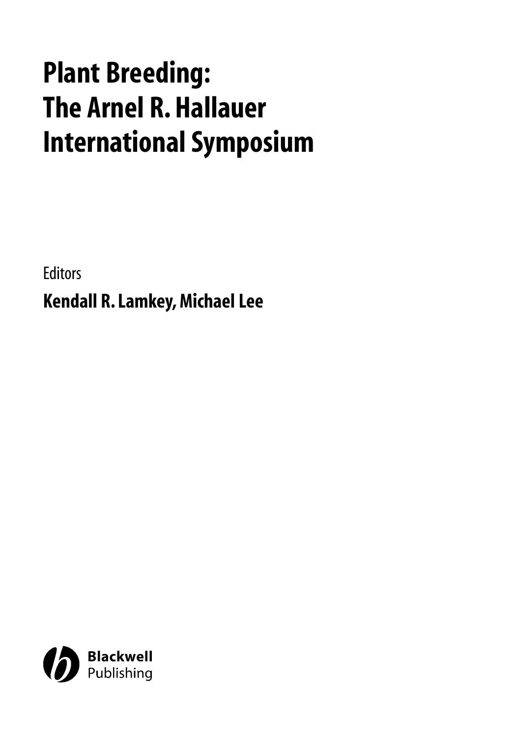 Plant Breeding: The Arnel R. Hallauer International Symposium by unknow