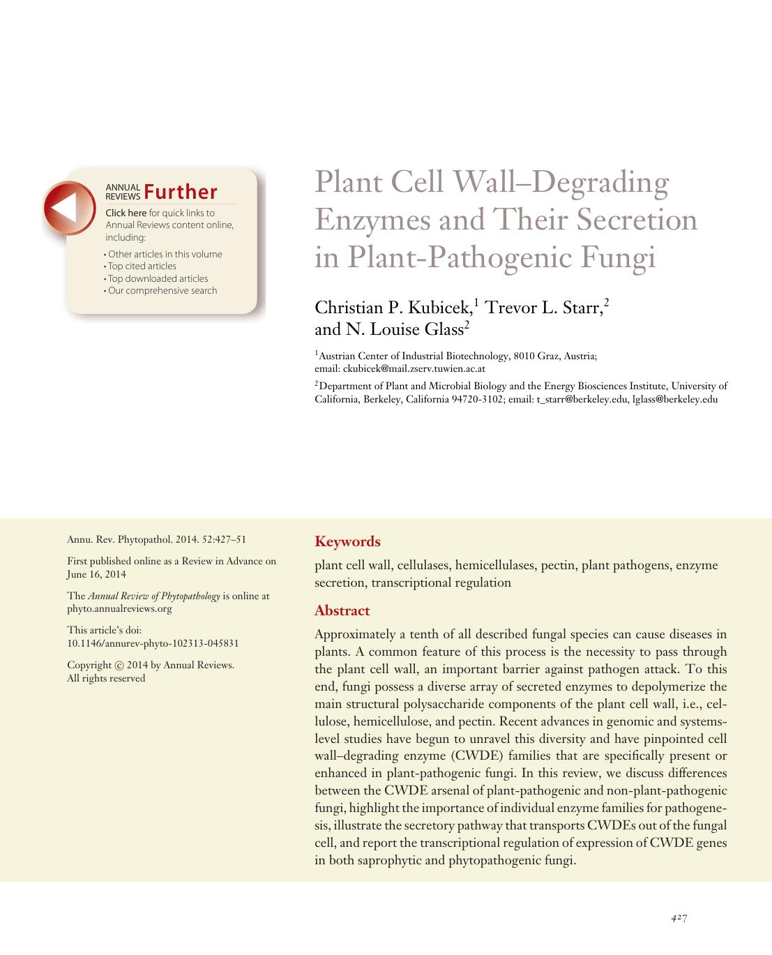 Plant Cell WallâDegrading Enzymes and Their Secretion in Plant-Pathogenic Fungi by Christian P. Kubicek Trevor L. Starr N. Louise Glass