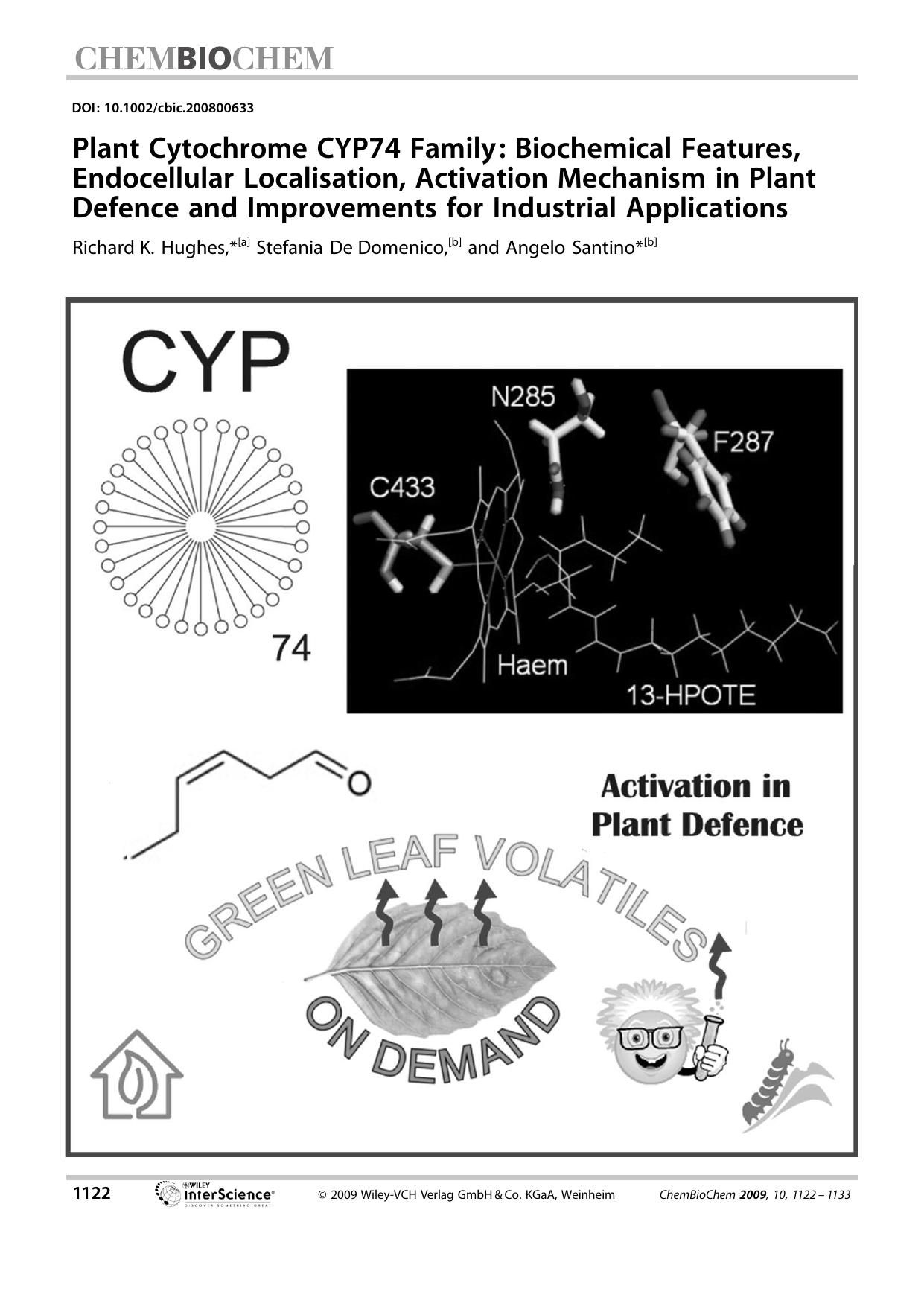 Plant Cytochrome CYP74 Family: Biochemical Features, Endocellular Localisation, Activation Mechanism in Plant Defence and Improvements for Industrial Applications by Unknown