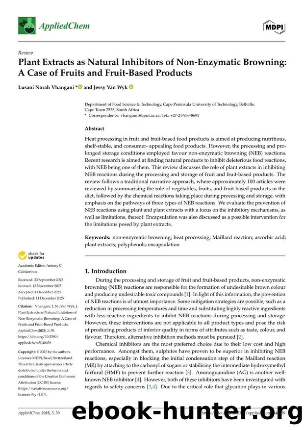 Plant Extracts as Natural Inhibitors of Non-Enzymatic Browning: A Case of Fruits and Fruit-Based Products by Lusani Norah Vhangani & Jessy Van Wyk