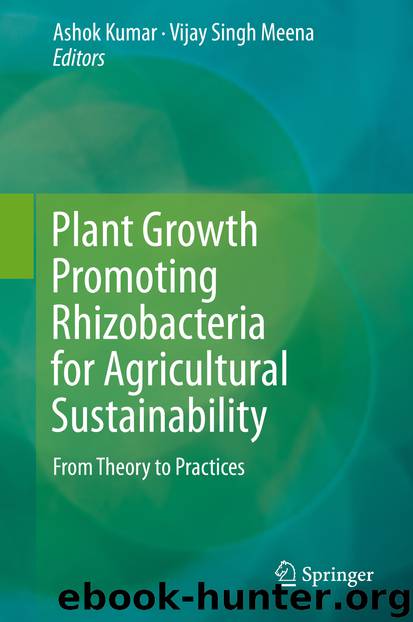 Plant Growth Promoting Rhizobacteria for Agricultural Sustainability by Ashok Kumar & Vijay Singh Meena