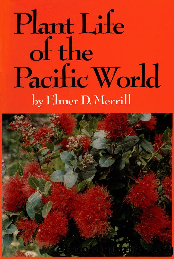 Plant Life of the Pacific World by Elmer D. Merrill